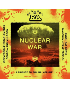 VARIOUS ARTISTS - RED HOT & RA: NUCLEAR WAR (2LP) (RSD)