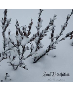 SOUL DISSOLUTION - WINTER CONTEMPLATIONS (LIMITED)