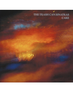 TRASHCAN SINATRAS - CAKE