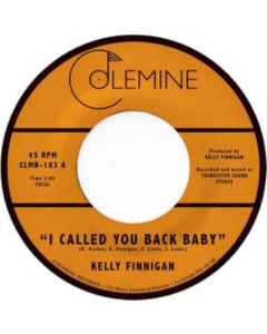 FINNIGAN,KELLY - I CALLED YOU BACK BABY (COKE BOTTLE CLEAR VINYL)