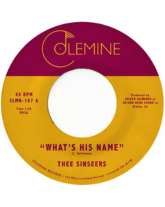 THEE SINSEERS - WHAT'S HIS NAME