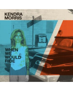 MORRIS,KENDRA & ERASERHOOD SOUND - WHEN WE WOULD RIDE / CATCH THE SUN (CLOUDY CLEAR VINYL)