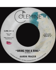 FRAZER,AARON - BRING YOU A RING / YOU DON'T WANNA BE MY BABY