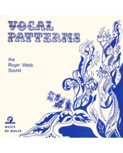 WEBB,ROGER SOUND - VOCAL PATTERNS