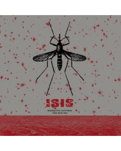 ISIS - MOSQUITO CONTROL/THE RED SEA (2LP)