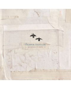 ARNALDS,OLAFUR - VARIATIONS OF STATIC