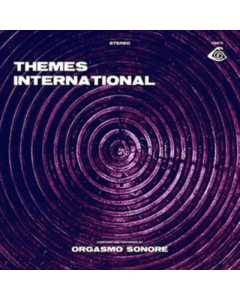 ORGASMO SONORE - THEMES INTERNATIONAL (LP/CD)