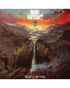 RUBY THE HATCHET - VALLEY OF THE SNAKE