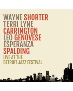 SHORTER,WAYNE - LIVE AT THE DETROIT JAZZ FESTIVAL