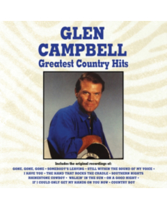 Glen Campbell - Greatest Country Hits