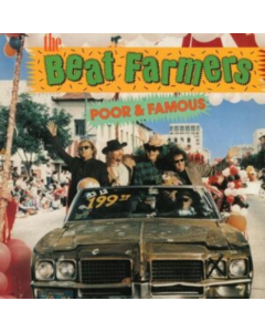 BEAT FARMERS - POOR & FAMOUS