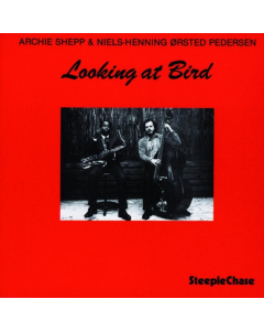 SHEPP,ARCHIE - LOOKING AT BIRD (180G VINYL)