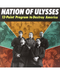 NATION OF ULYSSES - 13 POINT PROGRAM TO DESTROY AMERICA