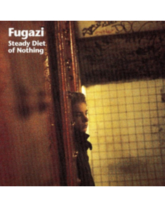 FUGAZI - STEADY DIET OF NOTHING