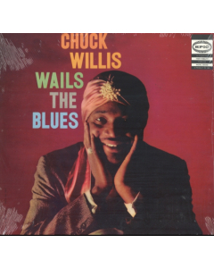 WILLIS,CHUCK - WAILS THE BLUES