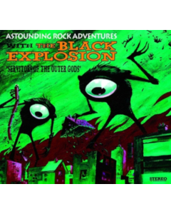 BLACK EXPLOSION - SERVITORS OF THE OUTER GODS