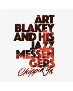 BLAKEY,ART & THE JAZZ MESSENGERS - CHIPPIN IN (2LP/CLEAR VINYL/180G)