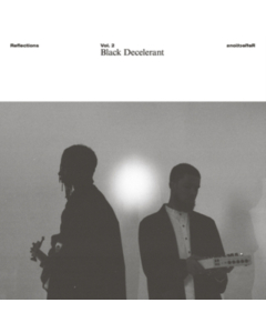 BLACK DECELERANT - REFLECTIONS VOL. 2: BLACK DECELERANT