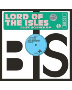 LORD OF THE ISLES - GLISK SCIENCE EP