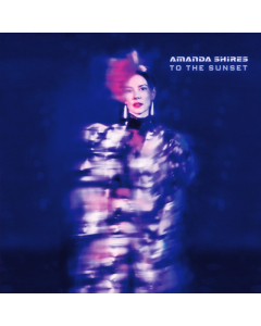 Amanda Shires - To The Sunset