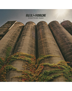 BLUE HERON - EVERYTHING FADES