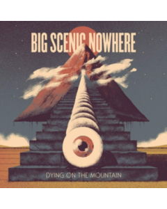 BIG SCENIC NOWHERE - DYING ON THE MOUNTAIN