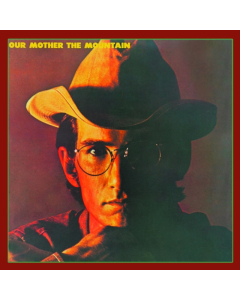 VAN ZANDT,TOWNES - OUR MOTHER THE MOUNTAIN