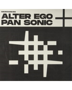 ALTER EGO + PAN SONIC - MICROWAVES