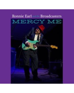 EARL,RONNIE & THE BROADCASTERS - MERCY ME