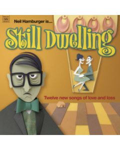 HAMBURGER,NEIL - STILL DWELLING