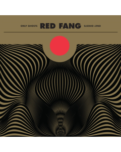 RED FANG - ONLY GHOSTS