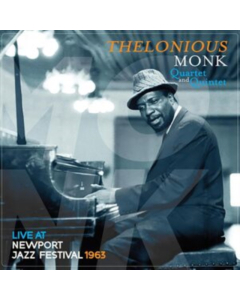 MONK,THELONIOUS - LIVE AT NEWPORT FESTIVAL 1963