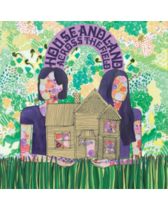 HOUSE & LAND - ACROSS THE FIELD (VIRGIN VINYL/DL CARD)