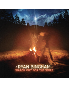 BINGHAM,RYAN - WATCH OUT FOR THE WOLF