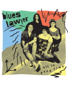 BLUES LAWYER - ALL IN GOOD TIME