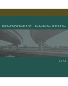 BOWERY ELECTRIC - BEAT