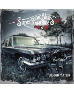 SUPERSONIC BLUES MACHINE - VOODOO NATION (140G/2LP)