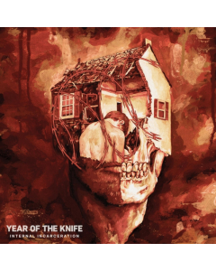 YEAR OF THE KNIFE - INTERNAL INCARCERATION