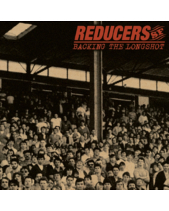 REDUCERS S.F. - BACKING THE LONGSHOT