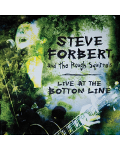 FORBERT,STEVE & THE ROUGH SQUIRRELS - LIVE AT THE BOTTOM LINE (2LP)