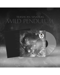 TRASHCAN SINATRAS - WILD PENDULUM (SILVER VINYL/NUMBERED) (RSD)