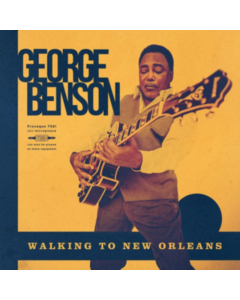 BENSON,GEORGE - WALKING TO NEW ORLEANS