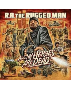 R.A.THE RUGGED MAN - ALL MY HEROES ARE DEAD (3LP)