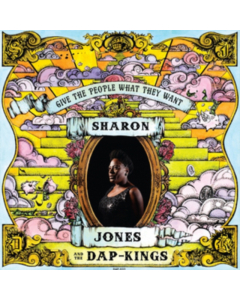 JONES,SHARON & THE DAP-KINGS - GIVE THE PEOPLE WHAT THEY WANT