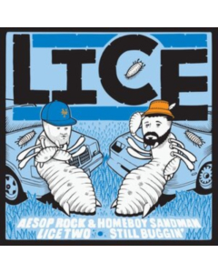 LICE (AESOP ROCK & HOMEBOY SANDMAN) - LICE TWO: STILL BUGGIN