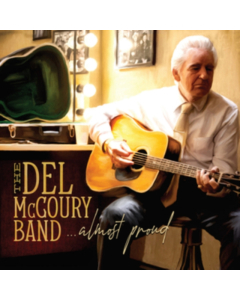 DEL MCCOURY BAND - ALMOST PROUD