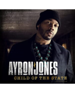 JONES,AYRON - CHILD OF THE STATE