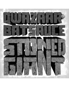 QWAZAAR & BATSAUCE - STONED GIANT (MARBLED STONE GREY VINYL)