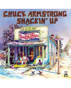 ARMSTRONG,CHUCK - SHACKIN' UP (BARBECUE SAUCE RED VINYL)