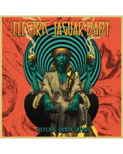 ELECTRIC JAGUAR BABY - PSYCHIC DEATH SAFARI